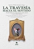 La travesía hacia el sentido
