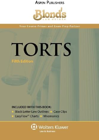 Blond's Law Guides: Torts 5th Edition