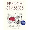 French Classics: The instant SUNDAY TIMES BESTSELLER with easy and elevated recipes to cook at home