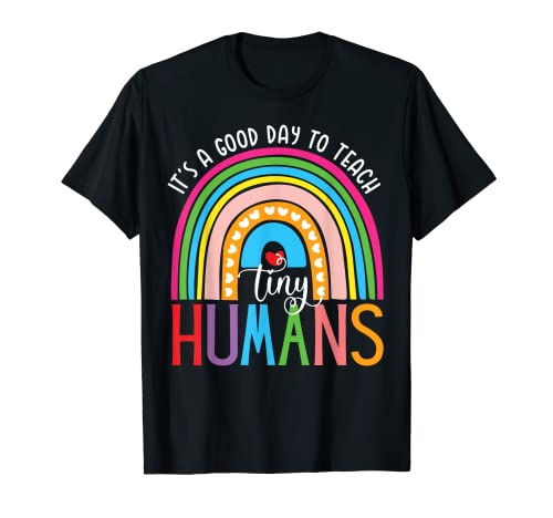 Es un buen día para enseñar a los pequeños humanos Camiseta