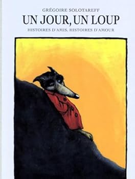 Hardcover Jour un loup (Un) [French] Book