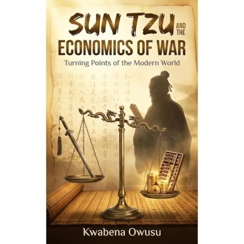 Sun Tzu and the Economics of War Audiolibro Por Kwabena OWUSU arte de portada