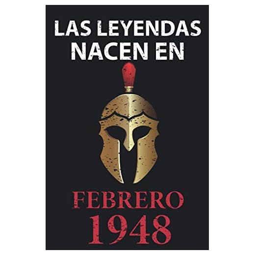 Las leyendas nacen en febrero 1948: Regalo de cumpleaños perfecto para hombre y mujer de 73 años I Cita positiva , humor I Cuaderno , diario , libro ... I Idea original para el 73 cumpleaños