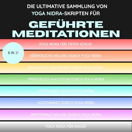 Page de couverture de Die ultimative Sammlung von Yoga Nidra-Skripten für geführte Meditationen: 8 in 1!