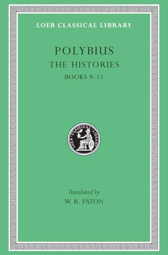 Polybius: The Histories, Vol. IV, Books 9-15 (L... 0674991753 Book Cover