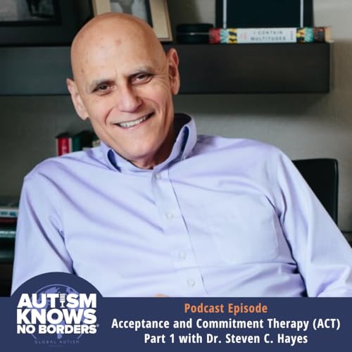 Page de couverture de Acceptance and Commitment Therapy (ACT), Part 1 with Dr. Steven C. Hayes