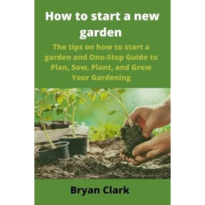 How to start a new garden