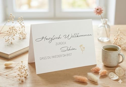 1 Premium Grußkarte Willkommenskarte Rückkehr von Kolleginnen Kollegen Karte Herzlich Willkommen zurück + 1 Naturumschlag - Klappkarte 10,5x14,8cm - edles Premiumpapier
