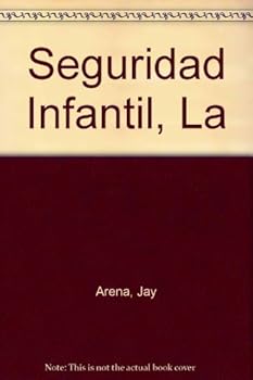 Paperback Seguridad Infantil, La (Spanish Edition) [Spanish] Book