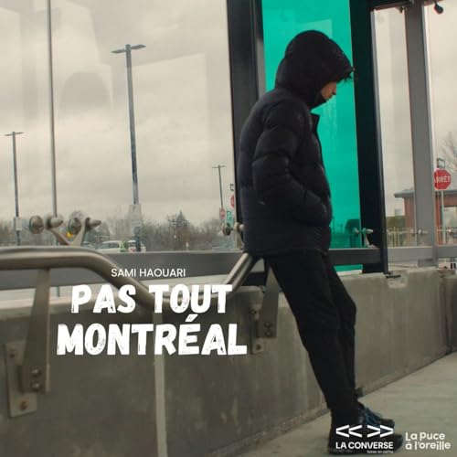 Pas tout Montr&eacute;al - &laquo; Cher futur moi...&raquo;