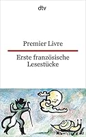 Erste französische Lesestücke / Premier Livre 3423094613 Book Cover