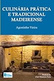  Culinária Prática e Tradicional Madeirense