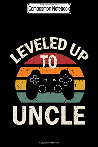 Composition Notebook: Uncle, gaming shirt, new uncle gift, uncle Gift For Dad Father Day 2020 Notebook Journal/Notebook Blank Lined Ruled 6x9 100 Pages
