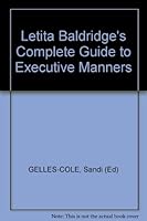 Letita Baldridge's Complete Guide to Executive Manners B00CQ96R1O Book Cover