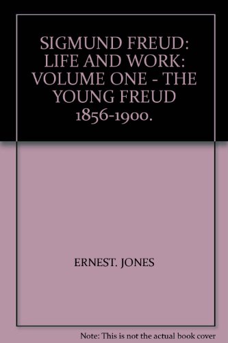 THE LIFE AND WORK OF SIGMUND FREUD, VOLUME ONE ... B001VKDE06 Book Cover