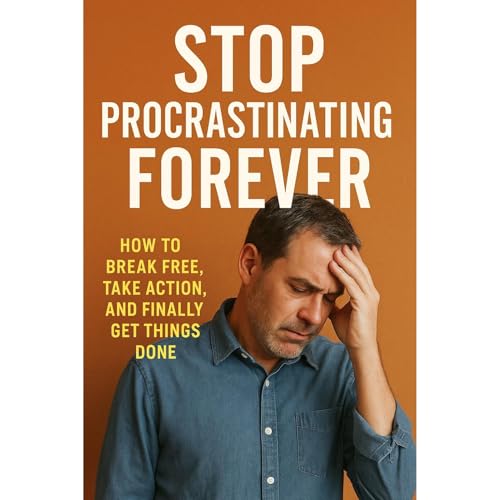 Stop Procrastinating Forever Audiolibro Por David Marshall arte de portada