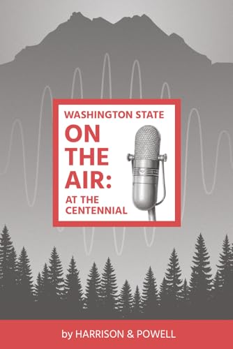 Washington State on the Air: At the Centennial