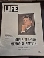 John F. Kennedy Memorial Edition Including His Most Enduring Words; Life Magazine B01E4S28O4 Book Cover