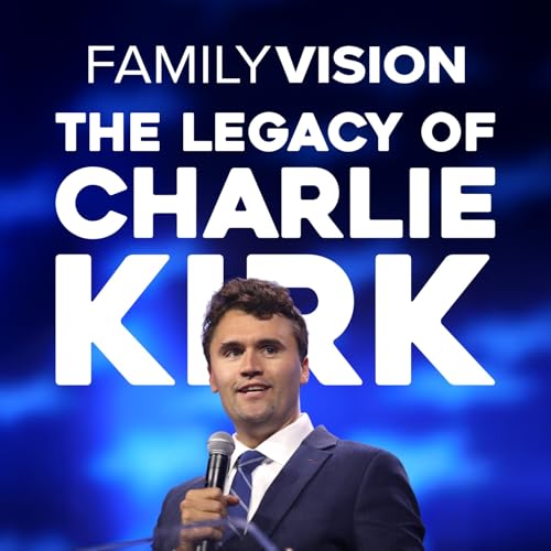 The Legacy of Charlie Kirk