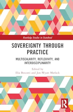 Sovereignty through Practice: Multiscalarity, Reflexivity, and Interdisciplinarity-Wow! eBook