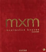 Maximalist Houses 8496241858 Book Cover