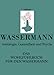 Das Wohlfühlbuch für den Wassermann - Astrologie, Gesundheit & Psche (Wohlfühlbücher TKZ 11)