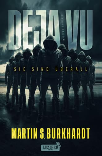 Preisvergleich Produktbild DEJA VU - SIE SIND ÜBERALL: Mysterythriller: Roman