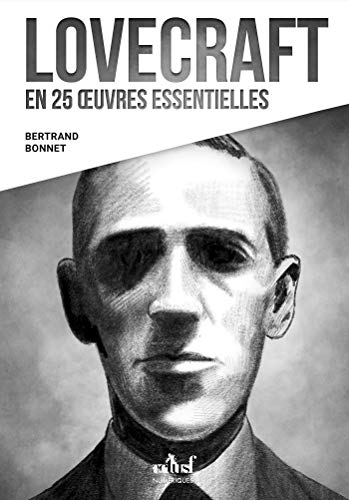 Télécharger Lovecraft en 25 œuvres essentielles PDF