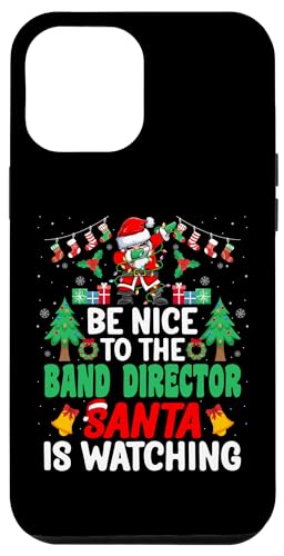 Coque pour iPhone 12 Pro Max Be Nice to the Band Director Santa Music Teacher Christmas