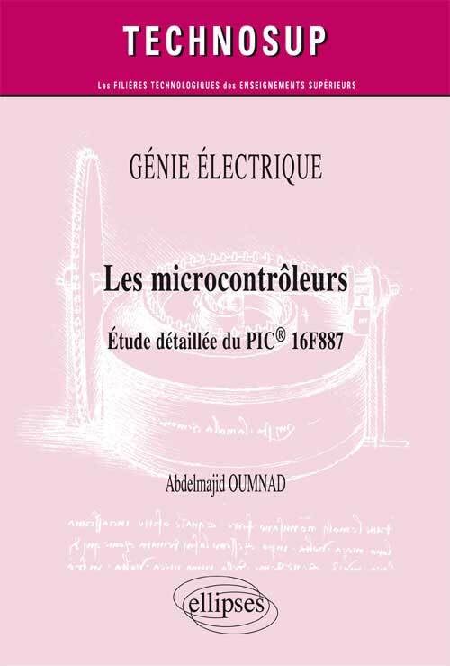 Génie électrique: Les microcontrôleurs étude détaillée du pic 16F887