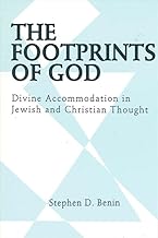 The Footprints of God: Divine Accommodation in Jewish and Christian Thought (Judaica Hermen Mystic Religion)