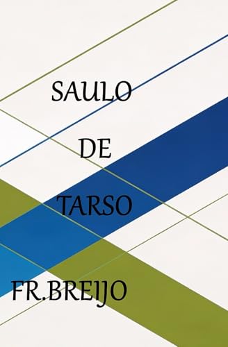 Saulo de Tarso: Inteligencia (HISTORIA)