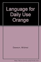 Language for Daily Use Orange 0153171049 Book Cover