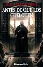 Antes de que los cuelguen: La Primera Ley: Libro II (13/20)