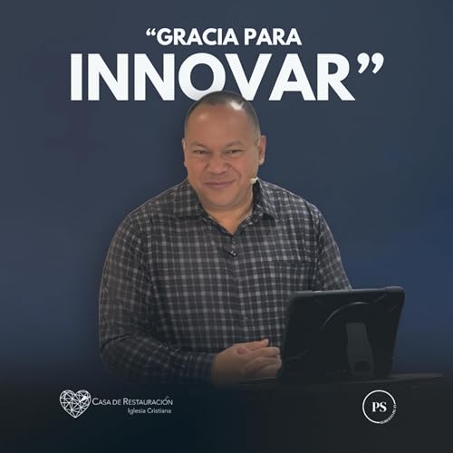 GRACIA PARA INNOVAR