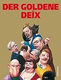 manfred deix frau  Der goldene Deix: Arbeiten von 2000 bis 2008