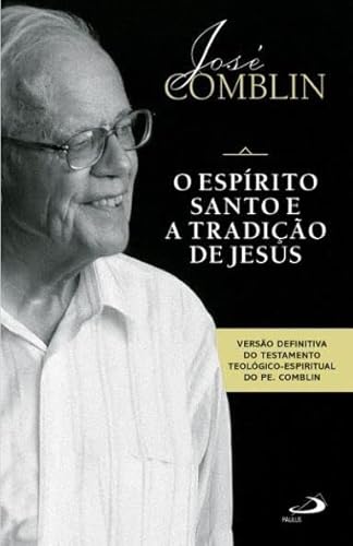 O Espírito Santo e a Tradição de Jesus: