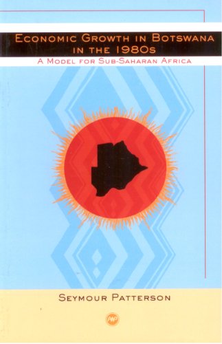 Economic Growth in Botswana in the 1980s: A Model for Sub-Saharan Africa