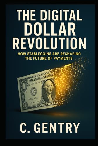 The Digital Dollar Revolution: How Stablecoins Are Reshaping the Future of Payments