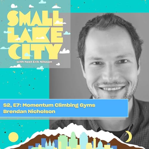 S2, E7: Brendan Nicholson - Momentum Climbing Gyms