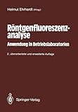  Röntgenfluoreszenzanalyse: Anwendung in Betriebslaboratorien (German Edition)