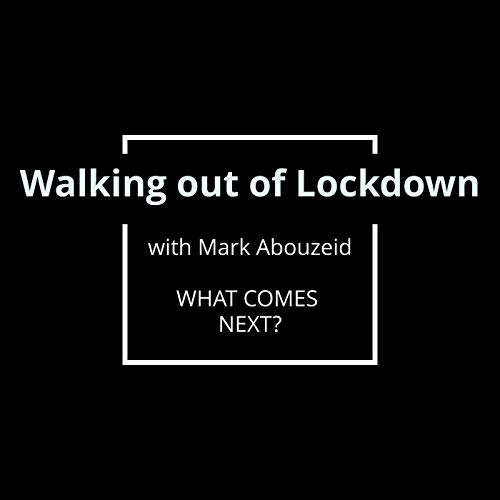 Walking out of Lockdown cover art