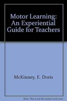 Paperback Motor Learning: An Experiential Guide for Teachers Book