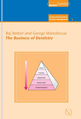 The Business of Dentistry (QuintEssentials of Dental Practice Book 8) (English Edition)