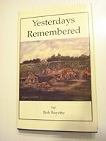 Yesterdays Remembered, Selected Columns Published in the Kenly News from January B001KTCTCC Book Cover