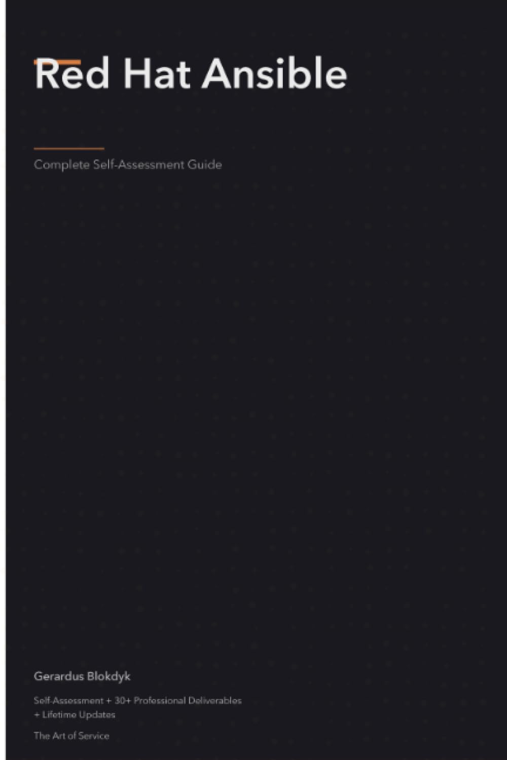 Red Hat Ansible A Complete Guide - 2020 Edition