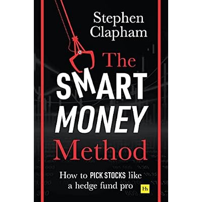 The Smart Money Method: How to pick stocks like a hedge fund pro Paperback &ndash; November 24, 2020