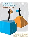 The Public Administration Workbook, 6th Edition