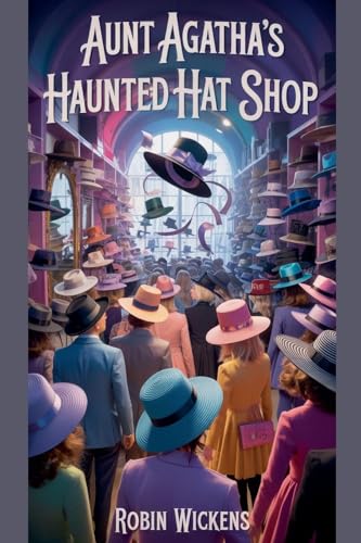 Aunt Agatha's Haunted Hat Shop