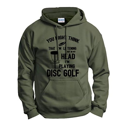 Funny Disc Golf Fan Gifts for Disc Golf Player But in My Head I'm Playing Disc Golf Funny Quote Hoodie Sweatshirt Large MlGrn Military Green